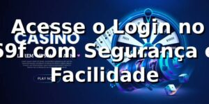 ⭐ Acesse o Login no 69f com Segurança e Facilidade